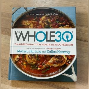The Whole30: The 30-Day Guide to Total Health and Food Freedom book cookbook